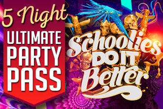 Schoolies Do It Better 5 night Party Pass